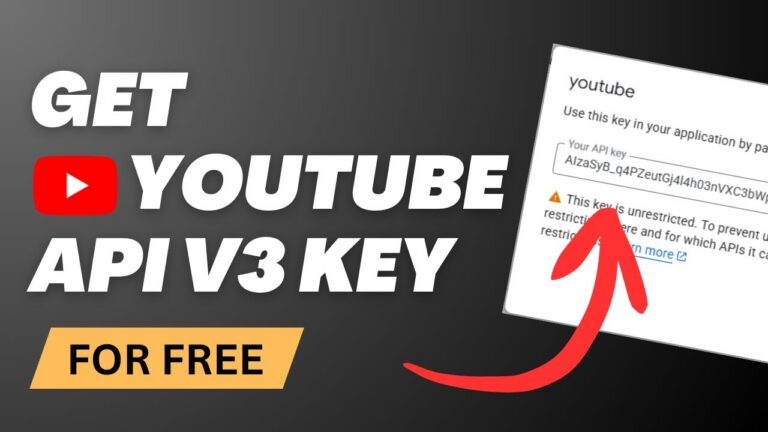 How to Get a YouTube API Key FREE (Updated for 2026)